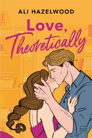 Ali Hazelwood - Love, Theoretically